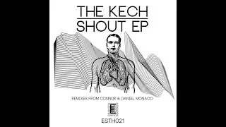 The Kech - Shout (Original Mix) Video by David Brunner