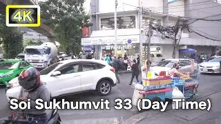 [BANGKOK] Sukhumvit Soi 33 - Massage & Restaurants Area, Phrom Phong Station (daytime) 4K