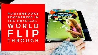 Masterbooks Adventures In The Psyhical World Level 2 Flip Through