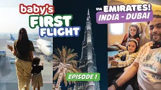 First Flight with Baby Important Tips : Mumbai to Dubai | Emirates Experience ✈️👶