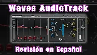 ⚡Waves AudioTrack⚡ -Revisi&oacute;n en Espa&ntilde;ol-