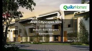 Aratt Cityscapes Villa | Budigere Road | Bangalore | Project tour | Quikr Homes