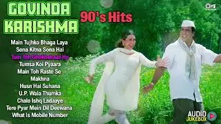 Govinda & Karisma 90&rsquo;s Hits 💖🎶 | Superhit Bollywood Songs | Audio Jukebox | 90s Evergreen Songs