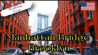 🇺🇸 🗽Amazing Manhattan Bridge, Brooklyn, Walk, NYC 🍎