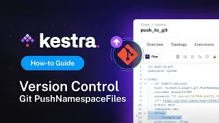 Push your Files to Git | Version Control in Kestra