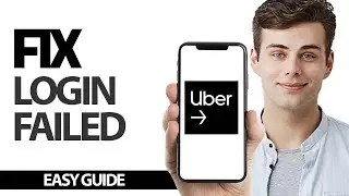 How To Fix Uber Driver App Login Failed | Final Solution