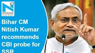 Bihar CM Nitish Kumar recommends CBI probe in Sushant Rajput Case