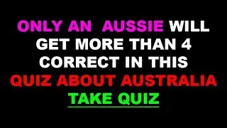 Test Your Knowledge of Australia: Fun Quiz with 10 Questions!