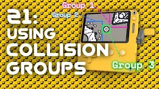 COLLISION GROUPS made easy (for Playdate Development) - Tutorial 21