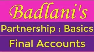Partnership Accounts : Basics : Final Accounts
