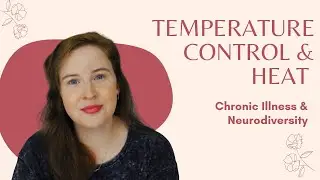 Heat Tolerance, Chronic Illness & Neurodiversity - AuDHD, POTS Syndrome, Electrolyte Imbalances