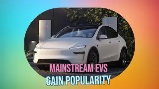 2025 EV Market Shift: Mass-Market Models Get Affordable & Mainstream