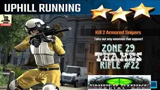 Campaign Zone 29 Thames Uphill Running Rifle mission #22 Sniper strike : special ops