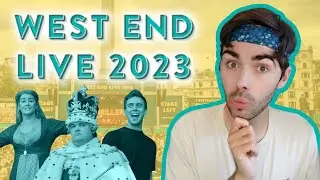 WEST END LIVE 2023 - what was it like? | full recap, highlights + tips vlog!