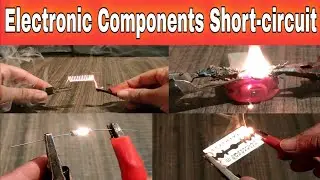 short circuit electronic components || Experiment Channel
