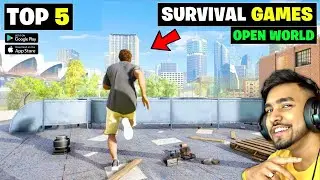 Top 5 Open World Survival Games For Android | HIGH GRAPHICS