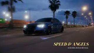 Speed & Angels - Audi RS5 Build Reveal