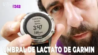 UMBRAL DE LACTATO DE GARMIN. Consultorio 343 🐯.