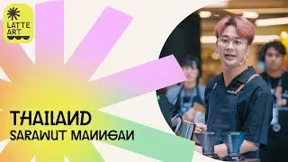 Sarawut Manngan, Thailand | 2024 World Latte Art Championship | Semi-Finals