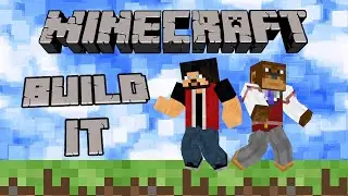 [Minecraft] Build It! ft. The8BitMonkey