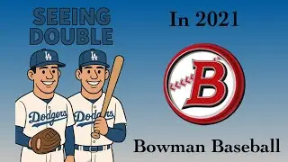 Seeing Double with Parallels in 2021 Bowman Baseball