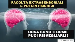 Risveglia i tuoi poteri psichici e paranormali | attiva le tue percezioni extrasensoriali