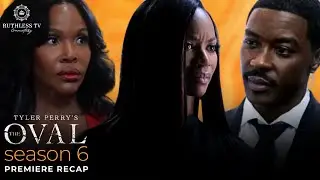 Tyler Perry's The Oval | Season 6 FULL Episode1| Review and Recap