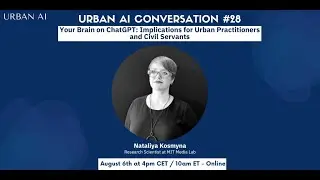 Your Brain on ChatGPT: Implications for Urban Practitioners  - Urban AI Conversation #28