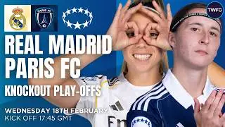 REAL MADRID VS PARIS FC LIVE | UEFA WOMEN'S CHAMPIONS LEAGUE WATCHALONG | TWFC LIVE