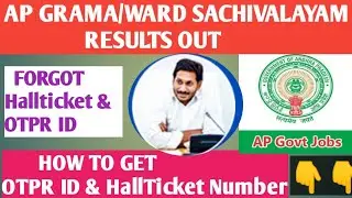 HOW TO GET Sachivalayam HallTicket Number | How to get OTPR ID | Forgot hallticket number & OTPR id|