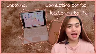 How to connect Combo keyboard to Ipad? || Unboxing CaseStudio.Bkk Items Ang Ganda 😍💕