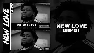 [10+]  LOOP KIT / SAMPLE PACK - NEW LOVE (ROD WAVE, RODDY RICCH, QUANDO RONDO)
