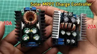 Xl4016 Buck Converter vs 20 Amp Buck Converter Which One Is Best ! For Solar MPPT