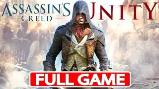 ASSASSIN'S CREED UNITY Gameplay Walkthrough FULL GAME [PC 2K] - No Commentary