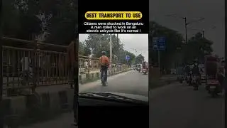Bengaluru&rsquo;s Streets Stunned by This One-Wheel Commuter ! #shorts #transport #motivation