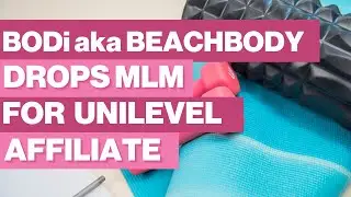 Beachbody's Big Change &ndash; Will It Finally Protect Consumers from MLM?