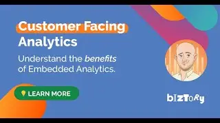 Customer Facing Analytics | Biztory Webinar