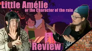 Little Amelie or the Character of the Rain (2025) A Tender & Heartfelt Animated Film &mdash; Review
