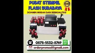 Proses Pembuatan Stempel Flash Surabaya