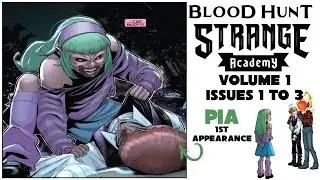 Blood Hunt Strange Academy Issues 1 To 3 Compilation Marvel Comic Book Summary: Darkhold | Pia