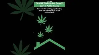 New Bill Would Protect Cannabis Users In Public Housing