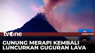 Gunung Merapi Luncurkan Guguran Lava | Kabar Pagi tvOne
