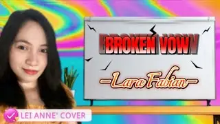 Broken Vow-Lara Fabian || Cover by; Lei Anne  #coversong 