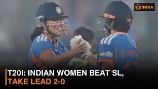 T20I: Indian women beat SL, take lead 2-0 and more news | DD India Newshour