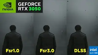 Silent Hill 2 Remake | fsr1 vs fsr3 vs Dlss | RTX3050 LAPTOP | i5 11400H | 4GB VRAM