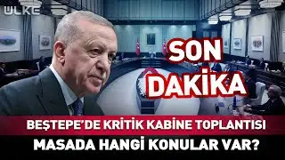 Beştepe'de Kritik Kabine Toplantısı! Masada Hangi Konular Var? #Sondakika