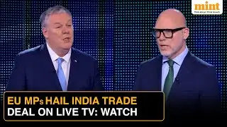 Opposing EU MPs In Heated Debate Agree On Only One Thing: &lsquo;Need A Big Trade Deal With India&rsquo;