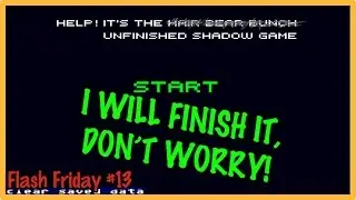 HELP! It's the unfinished shadow game (Flash Friday #13) | jakepeter