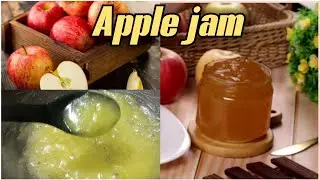 Apple Jam Recipe || How To Make Apple Jam At Home || Market style Apple jam recipe ||