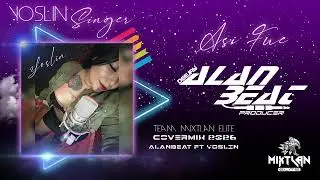 Asi Fue  - AlanBeatDeejay - @yoslinoficial  ( Covermix 2026 ) New Generation Version Radio.